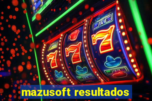 mazusoft resultados